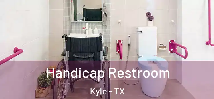  Handicap Restroom Kyle - TX