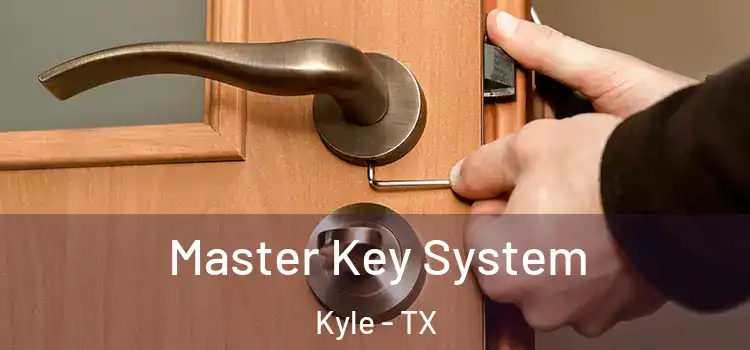  Master Key System Kyle - TX