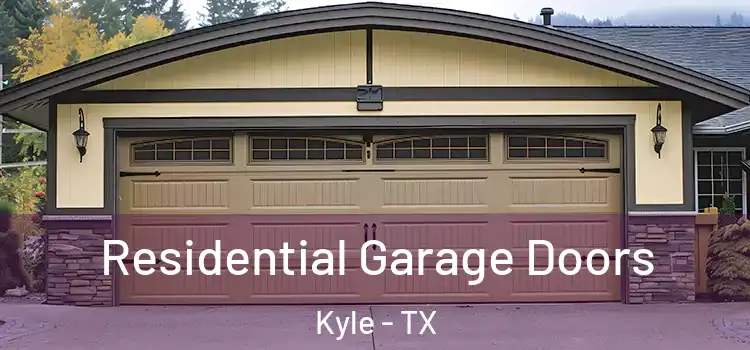  Residential Garage Doors Kyle - TX